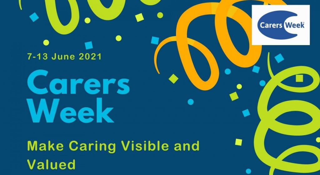 Carers Week 2021: make caring visible and valued | WAMES (Working for ...